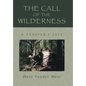 The Call of the Wilderness: A Trapper's Tale - Hardcover