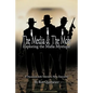 The Media & the Mob: Exploring the Mafia Mystique: A Discussion with Television News Executives - Paperback