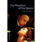 Oxford Bookworms Library: The Phantom of the Opera: Level 1: 400-Word Vocabulary - Paperback