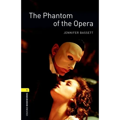 Oxford Bookworms Library: The Phantom of the Opera: Level 1: 400-Word Vocabulary - Paperback