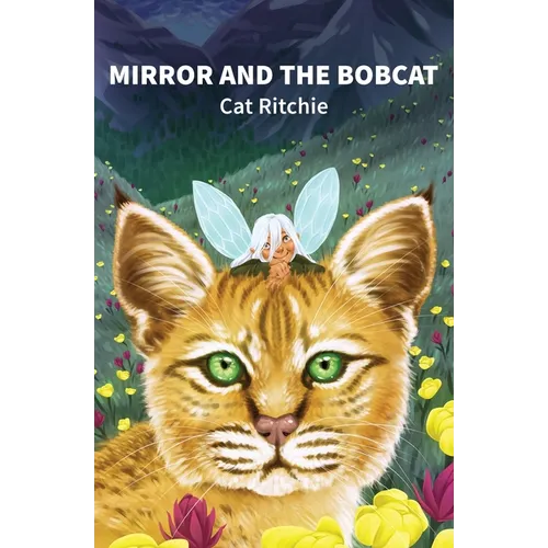 Mirror and the Bobcat - Paperback