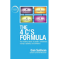 The 4 C's Formula: Your building blocks of growth: commitment, courage, capability, and confidence. - Paperback