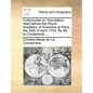 A discourse on inoculation, read before the Royal Academy of Sciences at Paris, the 24th of April 1754. By Mr. la Condamine. ... - Paperback