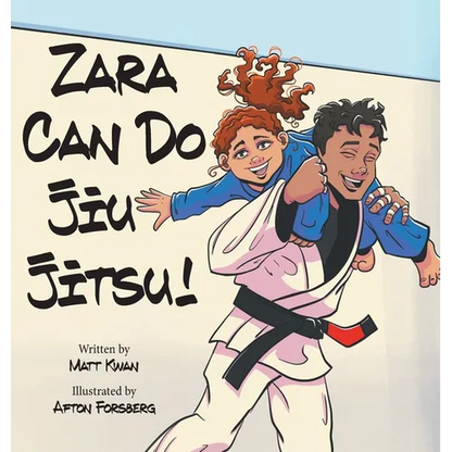 Zara Can Do Jiu Jitsu! - Hardcover