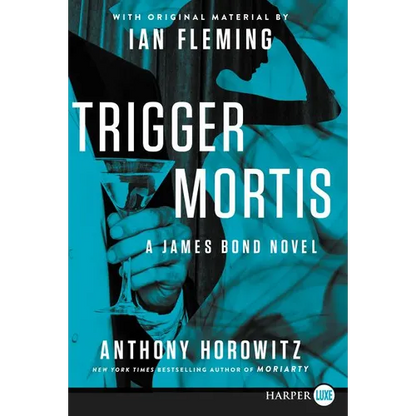 Trigger Mortis: With Original Material by Ian Fleming - Paperback