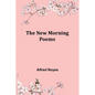 The New Morning Poems - Paperback