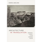 Architecture in Translation: Germany, Turkey, & the Modern House - Paperback