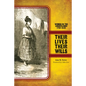 Their Lives, Their Wills: Women in the Borderlands, 1750-1846 - Paperback