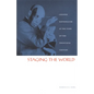 Staging the World: Chinese Nationalism at the Turn of the Twentieth Century - Paperback