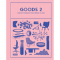 Goods 2: Interior Products from Sketch to Use - Hardcover