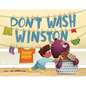 Don't Wash Winston - Hardcover