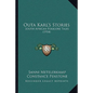 Outa Karl's Stories: South African Folklore Tales (1914) - Paperback