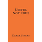 Useful Not True - Paperback