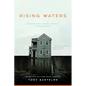 Rising Waters: Reports from Across a Rapidly Warming World - Paperback