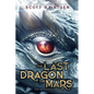 The Last Dragon on Mars - Paperback
