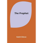 The Prophet - Paperback