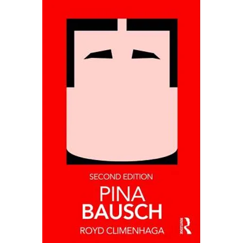 Pina Bausch - Paperback