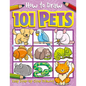 How to Draw 101 Pets - Paperback