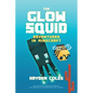 The Glow Squid: Adventures in Minecraft - Paperback