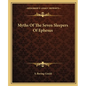Myths of the Seven Sleepers of Ephesus - Paperback