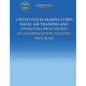 United States Marine Corps Naval Air Training And Operating Procedures Standardization (NATOPS) Program - Paperback
