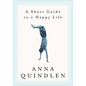 A Short Guide to a Happy Life - Hardcover