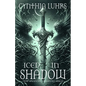 Iced in Shadow: A Shadow Walkers Holiday Novella - Paperback