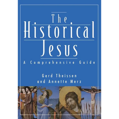 Historical Jesus: A Comprehensive Guide - Paperback