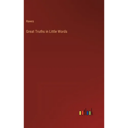 Great Truths in Little Words - Hardcover