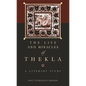 The Life and Miracles of Thekla: A Literary Study - Paperback
