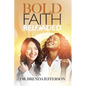 Bold Faith: Reloaded - Paperback