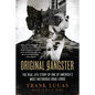 Original Gangster: The Real Life Story of One of America's Most Notorious Drug Lords - Paperback