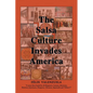 The Salsa Culture Invades America - Paperback