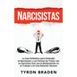 Narcisistas: La guía definitiva para entender el narcisismo y las formas de tratar con un narcisista que usa la manipulación en el - Hardcover