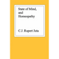 State of Mind, and Homeopathy - Paperback