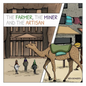 The Farmer, the Miner, and the Artisan - Hardcover