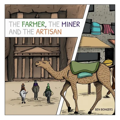 The Farmer, the Miner, and the Artisan - Hardcover