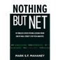 Nothing But Net: 10 Timeless Stock-Picking Lessons from One of Wall Street's Top Tech Analysts - Hardcover