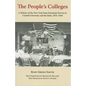 The People's Colleges: A History of the New York State Extension Service in Cornell University and the State, 1876-1948 - Paperback