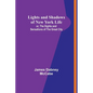 Lights and Shadows of New York Life: or, the Sights and Sensations of the Great City - Paperback