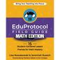 The EduProtocol Field Guide Math Edition: 15 Student-Centered Lesson Frames for Math Mastery - Paperback