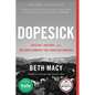 Dopesick: Dealers, Doctors, and the Drug Company That Addicted America - Hardcover