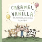 Caramel and Vanilla and the Birthday Cake Mistake! - Paperback