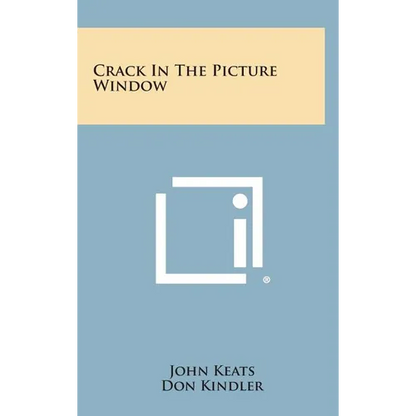 Crack in the Picture Window - Hardcover