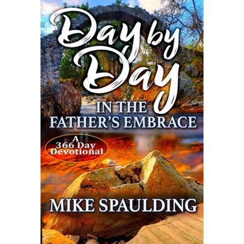 Day By Day In The Father's Embrace - Paperback