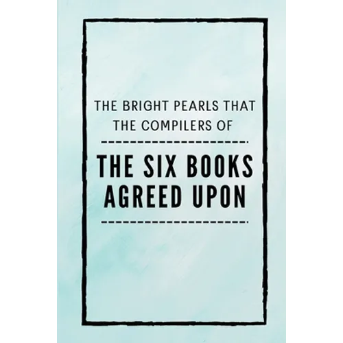 The Six Books Agreed Upon - Paperback