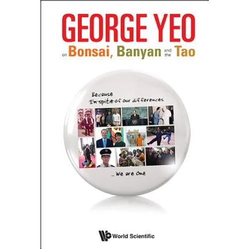 George Yeo on Bonsai, Banyan and the Tao - Paperback