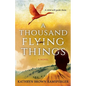 A Thousand Flying Things - Paperback
