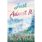 Just Admit It - Paperback