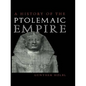 A History of the Ptolemaic Empire - Paperback